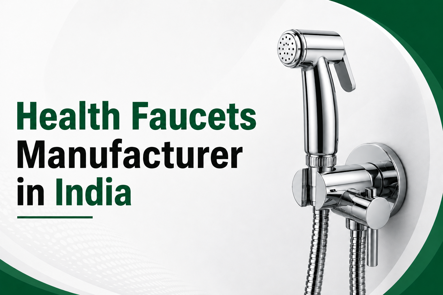 Health Faucets Manufacturer in India