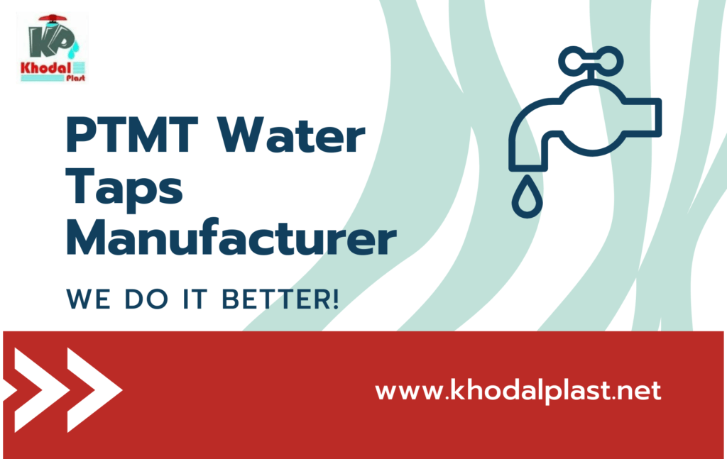 PTMT Water Tap Manufacturer