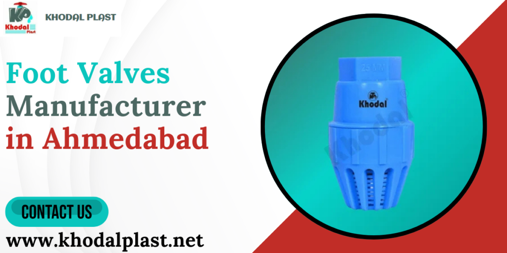 Foot Valves Manufacturer in Ahmedabad